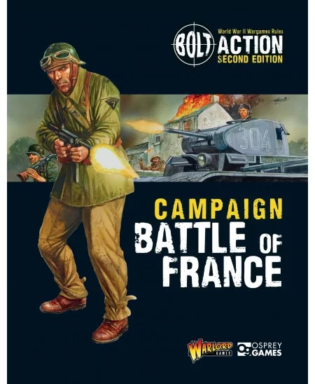 Bolt Action : Battle Of France - Campaign Book | Boutique Starplayer