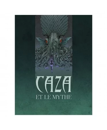 Cthulhu Hack : Caza et le Mythe (VF) | Boutique Starplayer