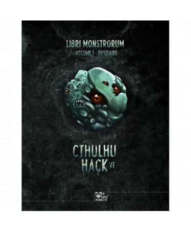 Cthulhu Hack : Libri Monstrorum - Bestiaire (VF) | Boutique Starplayer | Jeu de Rôle