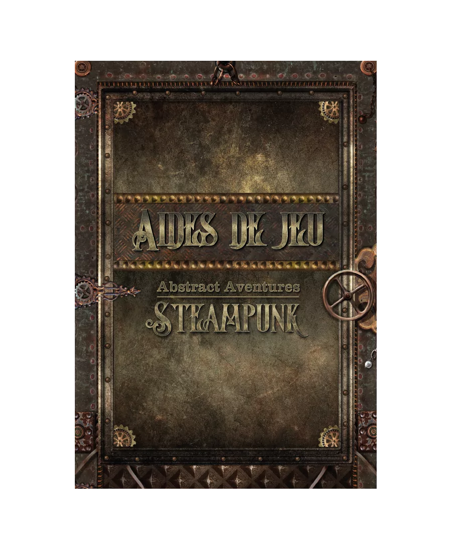 Abstract Steampunk : Aides de Jeu