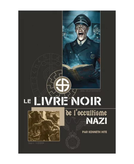 Hexagon Universe : Le Livre Noir De l'Occultisme Nazi