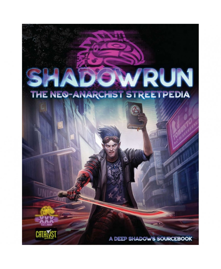 Shadowrun - The Neo Anarchists Streetpedia
