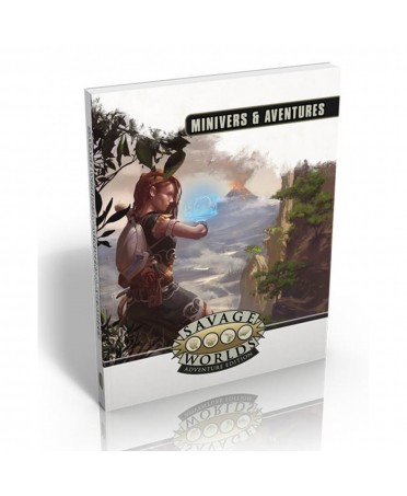 Savage World Adventures - Minivers et Aventures