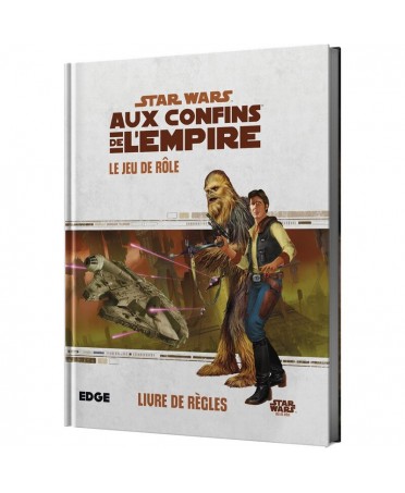 Star Wars (JDR ) : Aux Confins de l'Empire - Livre de Règles - Starplayer