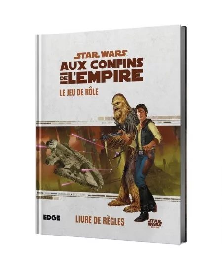 Star Wars (JDR ) : Aux Confins de l'Empire - Livre de Règles