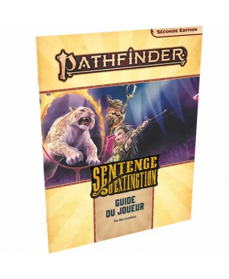 Pathfinder 2 : Sentence d'extinction - Guide du Joueur