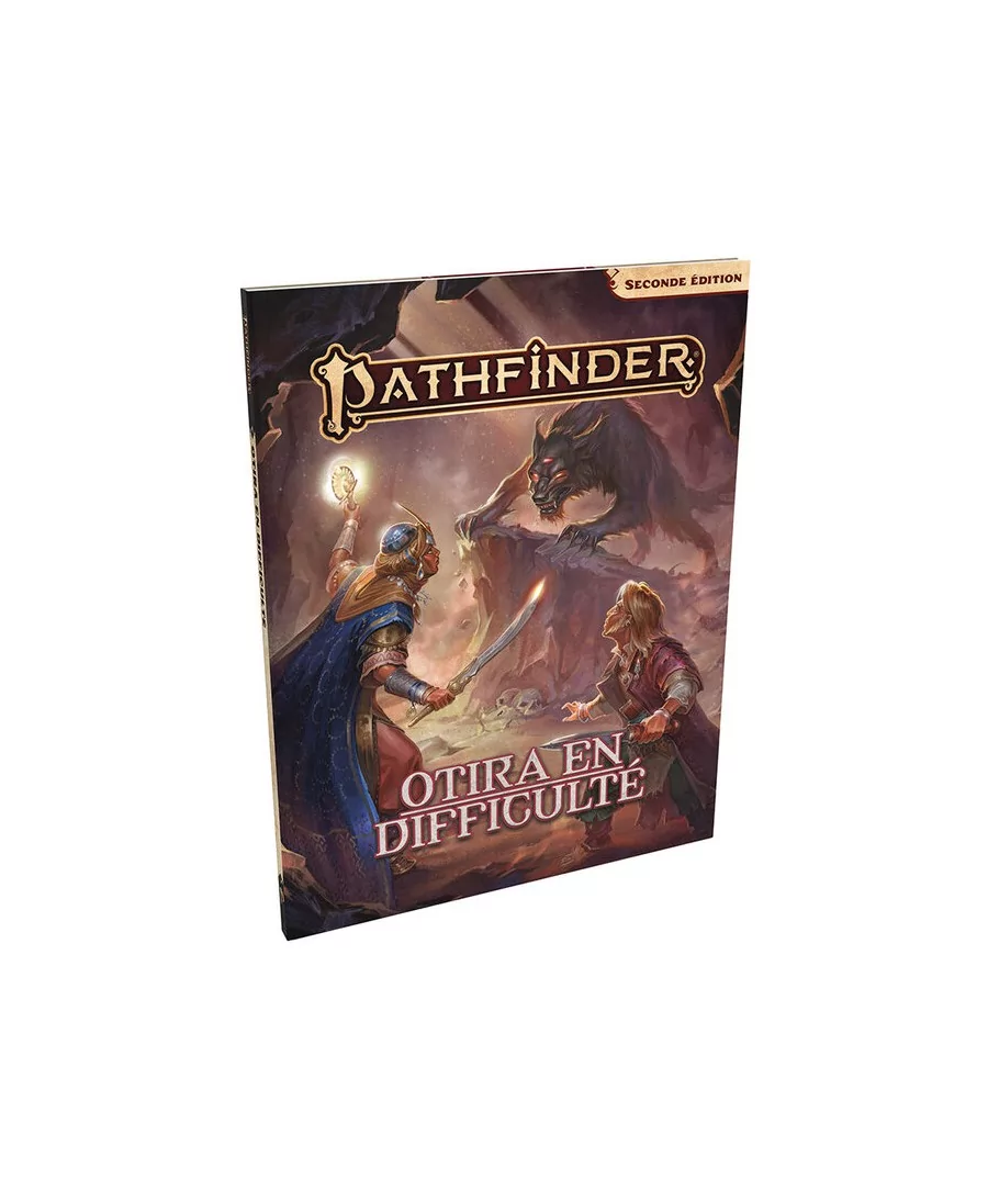 Pathfinder 2 : Otira en Difficulté