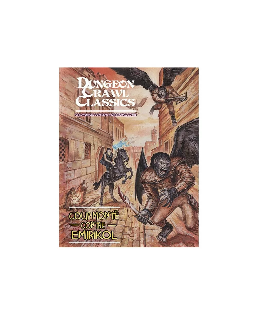 Dungeon Crawl Classics : Coup monté contre Emirikol