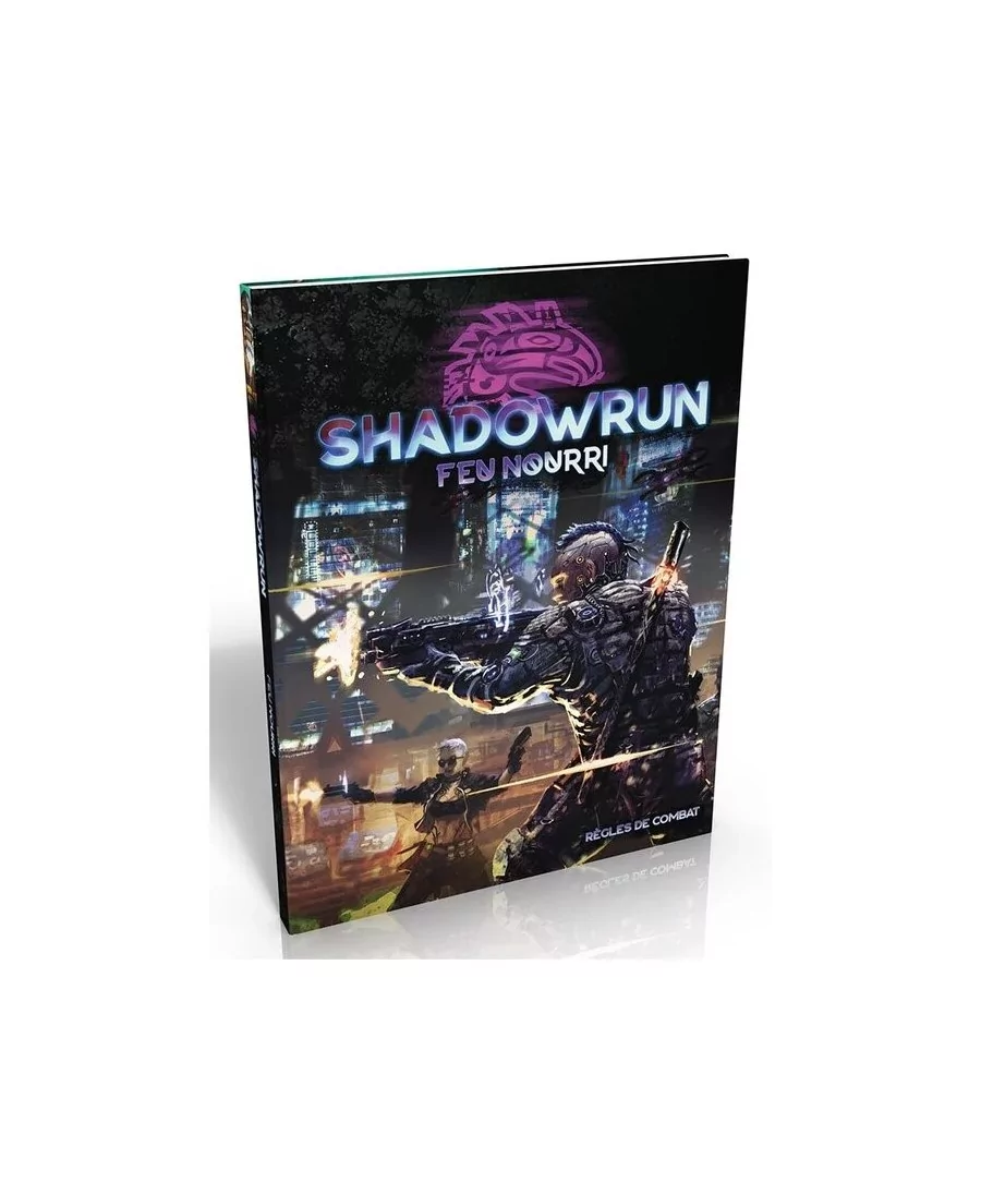 Shadowrun 6 : Feu nourri - Jeu de Rôle | Starplayer