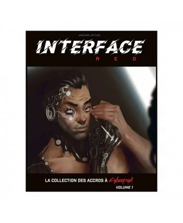 Cyberpunk RED : Interface RED (Vol.1)