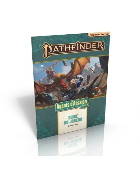 Pathfinder 2 : Agents d'Absalom - Guide du joueur