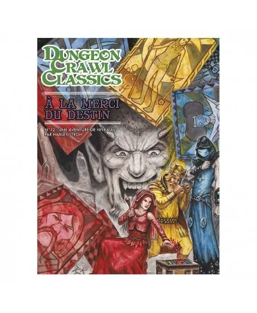 Dungeon Crawl Classics : A la merci du destin