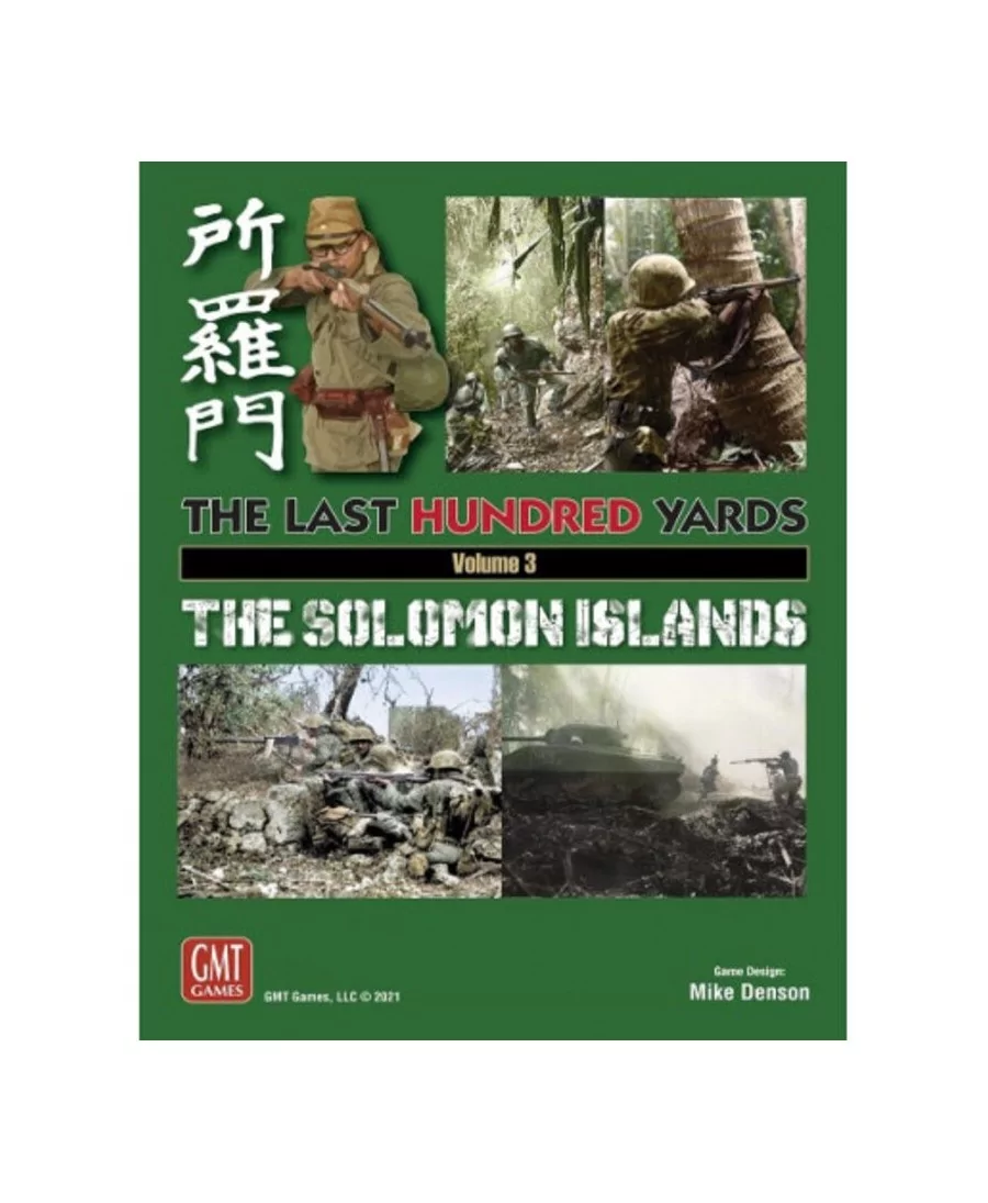 The Last Hundred Yards : The Solomon Islands - Volume 3