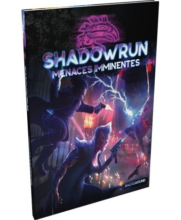 Shadowrun 6 : Menaces imminentes - Jeu de Rôle - Black Book Editions