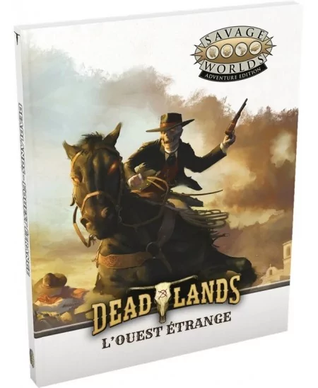 Deadlands : L’Ouest étrange - Livre de Base | STARPLAYER