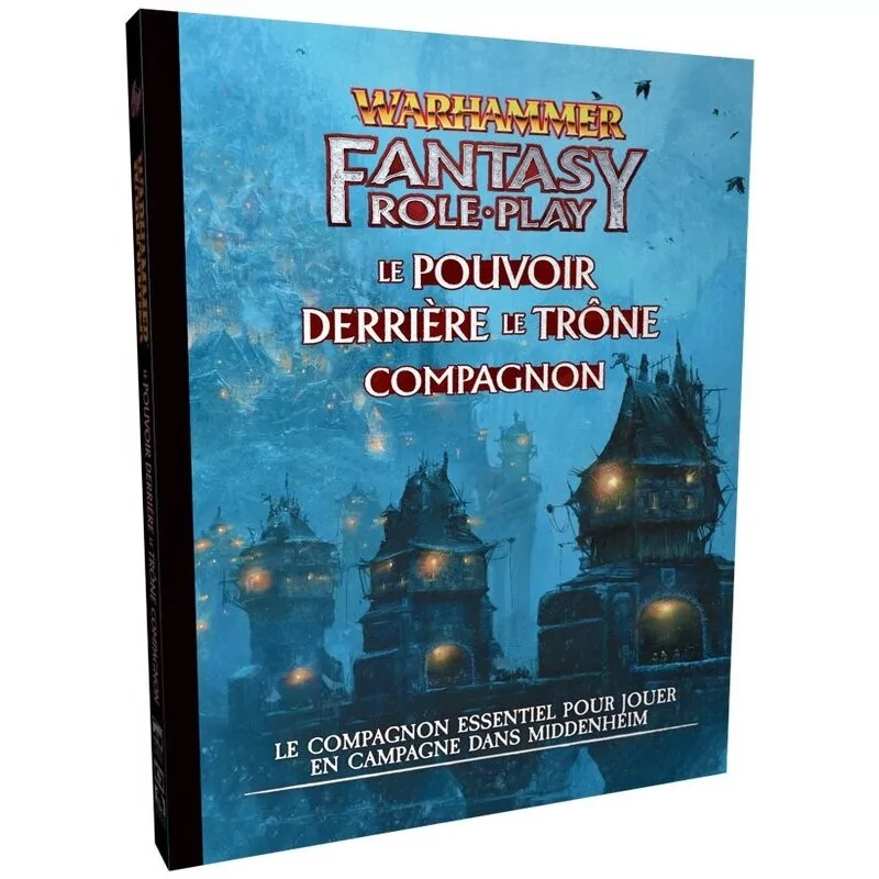 Warhammer fantasy 4 : Pouvoir derrière le Trône – (Compagnon)