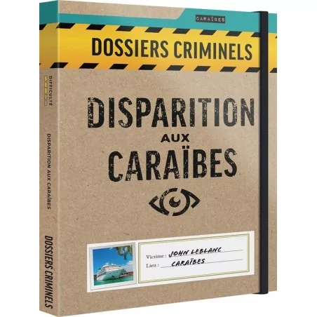 Dossiers Criminels : Disparition aux Caraïbes