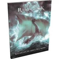 Vers le Ragnarök : Bataille au-delà des mers