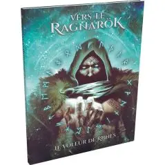 Vers le Ragnarök : Le Voleur de runes 