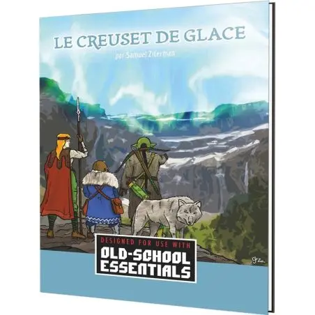 Old-School Essentials :Scen - Le Creuset de glace | Jeu de Rôle Médiéval-fantastique