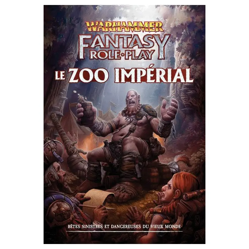 Warhammer Fantasy Roleplay : Zoo Impérial