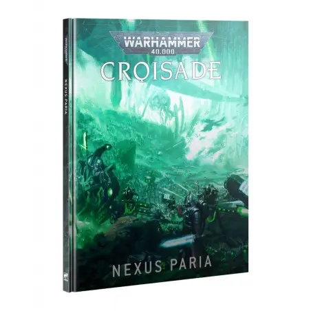 Warhammer 40,000 : Nexus Paria - Croisade