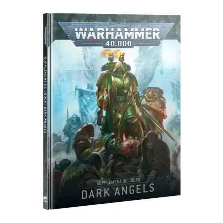 Supplément de Codex - Dark Angels - Jeu de Figurines Warhammer 40,000