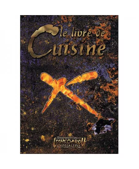 Loup-Garou - L'Apocalypse - Le Livre de Cuisine