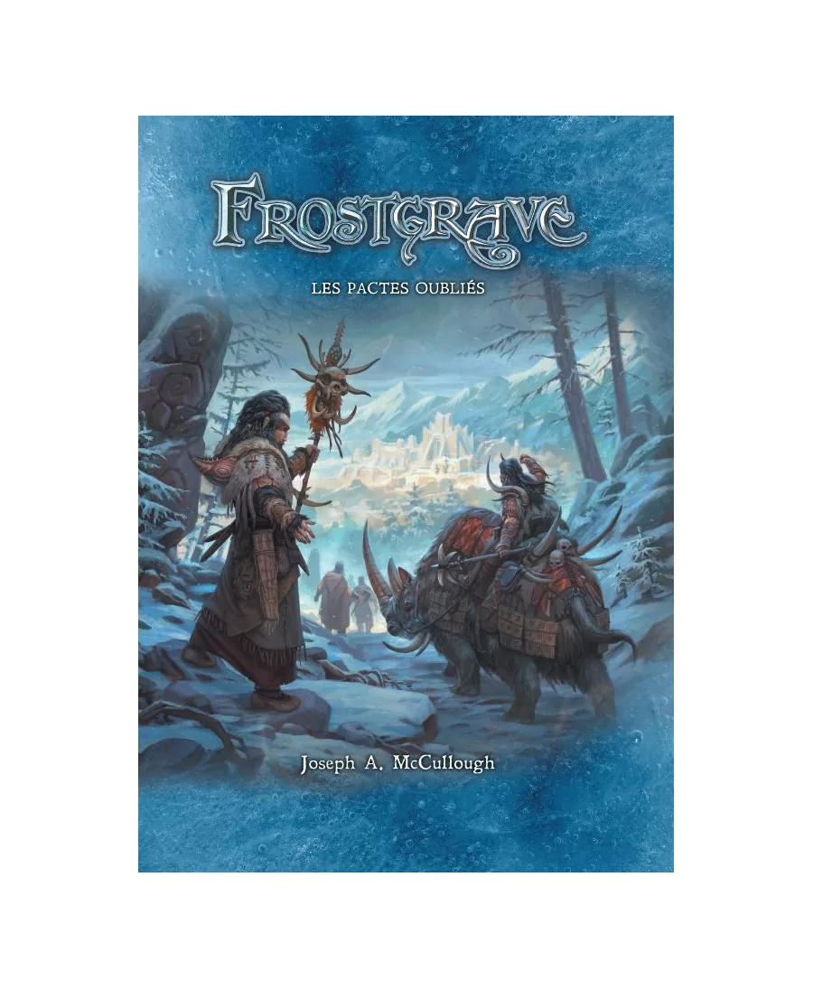 Frostgrave : Les Pactes Oubliés