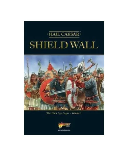 Hail Ceasar : Shieldwall, The Dark Ages Saga (vol 1.)
