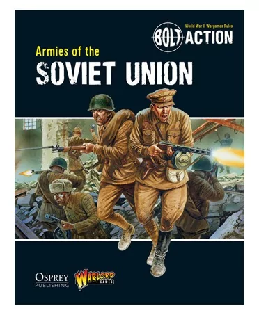 Bolt Action - Armies of the Soviet Union - Starplayer